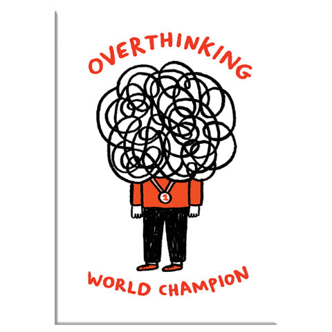 Overthinking World Champion Rectangle Magnet