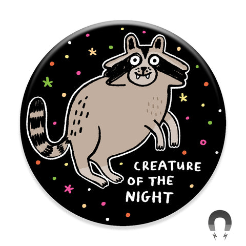 Creature Of The Night Raccoon Magnet