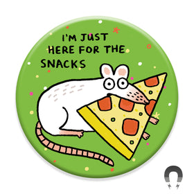 Here For The Snacks Pizza Rat Magnet