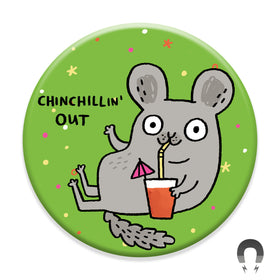 Chinchillin' Out Chinchilla Magnet
