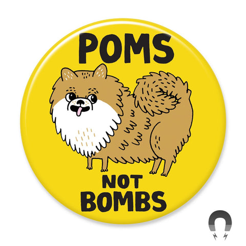 Poms Not Bombs Big Magnet
