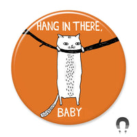 Hang In There Baby Cat Big Magnet