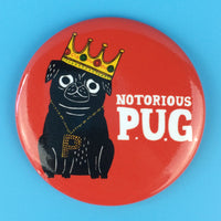 Notorious P.U.G Big Magnet
