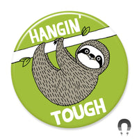 Hangin' Tough Sloth Big Magnet