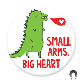 Small Arms Big Heart Big Magnet