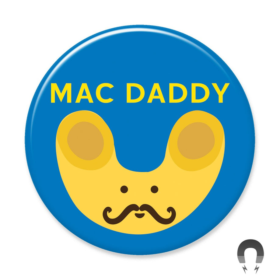 Mac Daddy Magnet by Seltzer Goods + Badge Bomb – Badge Bomb Shop