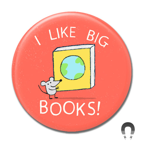 I Like Big Books Big Magnet
