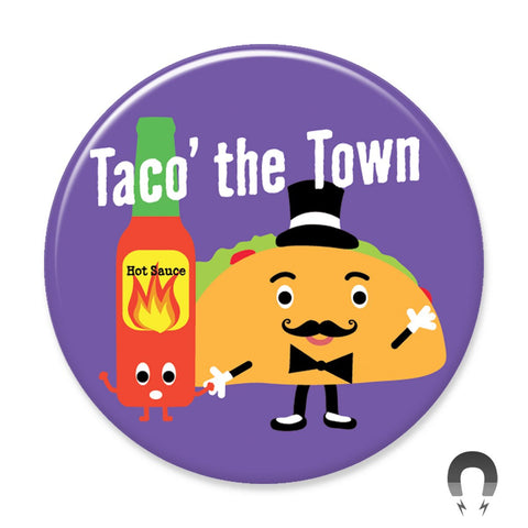 Taco The Town Big Magnet by Seltzer Goods.
