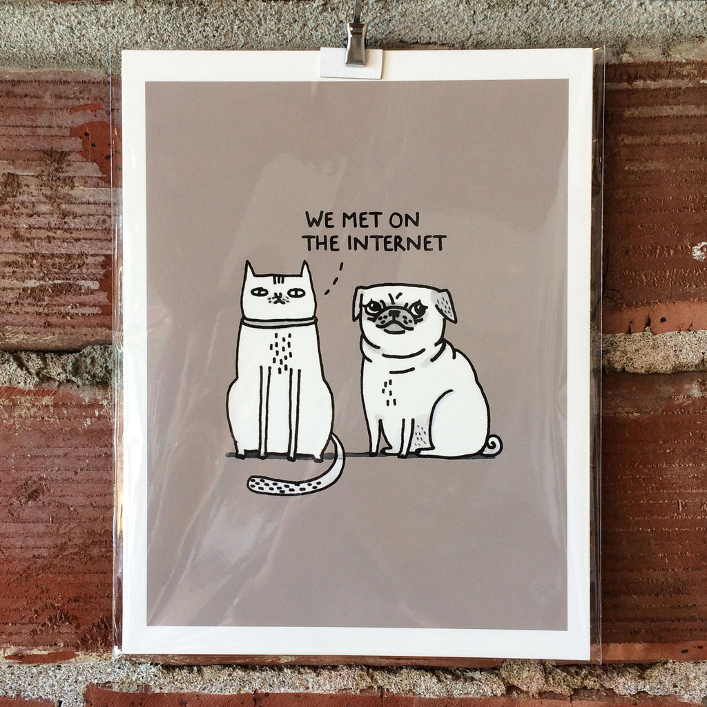 We Met On The Internet 8 x 10 Print