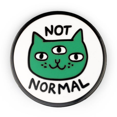 Not Normal Cat Enamel Pin