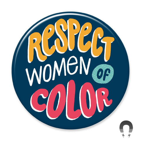 Respect Women of Color Magnet