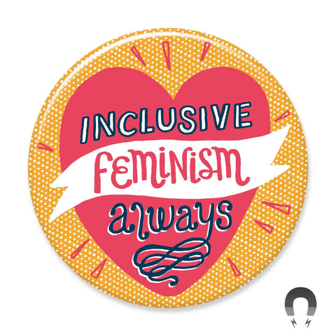 Inclusive Feminism Magnet