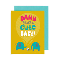 Damn Cute Baby A2 Card