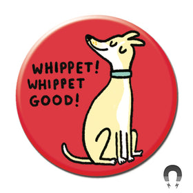 Whippet Good Big Magnet