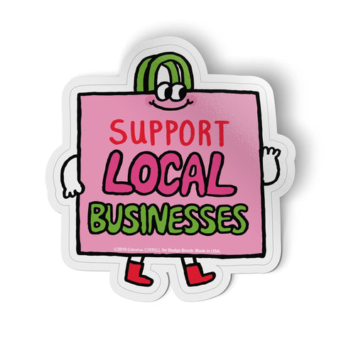 Support Local Businesses Big Sticker