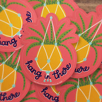 Hang In There Plant Sticker