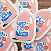 Laundry Is My Actual Super Power Sticker
