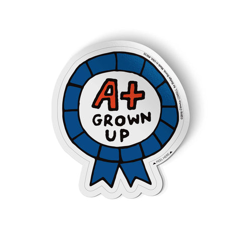 A+ Grown Up Sticker