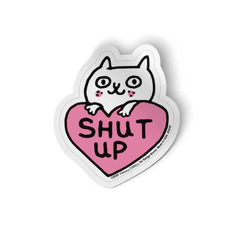Shut Up Cat Sticker