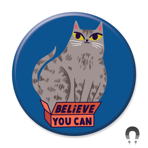 Believe You Can Cat Magnet