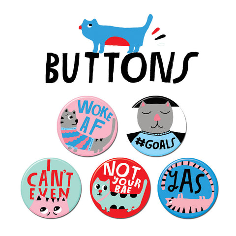 I Can't Even Buttons • Pack #1